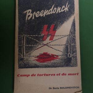 Breendonck camp de tortures et de mort, Boris Solonevitch, Goemaere, 1944