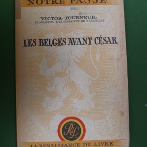 Les belges avant César, Victor Tourneur, Renaissance du livre, 1944