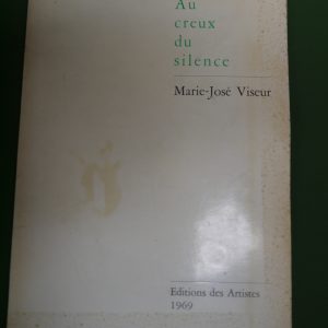Au creux du silence, Marie-José Viseur, éditions des Artistes, 1969