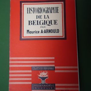 Historiographie de la Belgique, Maurice A. Arnould, Office de publicité, 1947