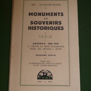 Spa-Hautes Fagnes, monuments et souvenirs historiques, varia deuxième partie, Georges Jacob, Amis de la fagne, 1949