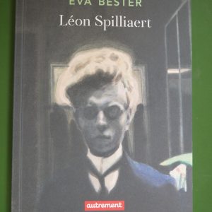 Léon Spilliaert, Eva Bester, Autrement, 2020