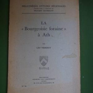 La "bourgeoisie foraine" à Ath, Léo Verriest, Georges van Campenhout, non-daté