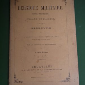 Discours de M. le lieutenant général Baron Chazal sur la question du recrutement et du service obligatoire, Baron Chazal, Lebègue, non-daté