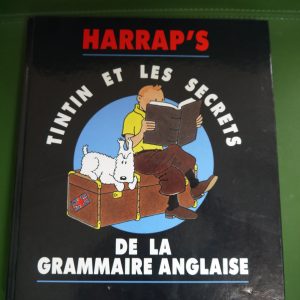 Tintin et les secrets de la grammaire anglaise, Marc Martinez & Hergé, Harrap, 1993