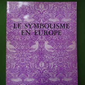 Le symbolisme en Europe, divers, Musées royaux des Beaux-arts, 1976
