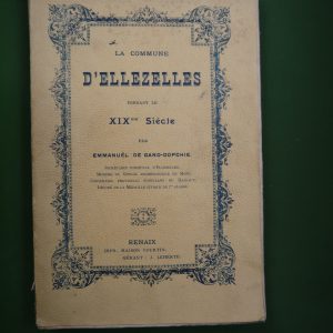 La commune d'Ellezelles pendant le XIXe siècle, Emmanuel de Gand-Dopchie, Maison Courtin, non-daté
