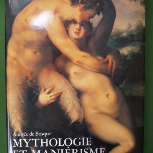 Mythologie et maniérisme, Andrée de Bosque, Fonds Mercator, 1985