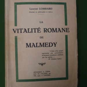 La vitalité romane de Malmedy, Laurent Lombard, G. Leens, non-daté