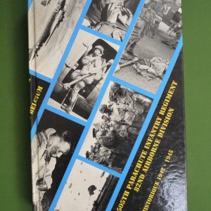 505th parachute infantry regiment 82nd airborne division historique 1942-1945, Allen Langdon, Foxmaster & Pozit press, 1992