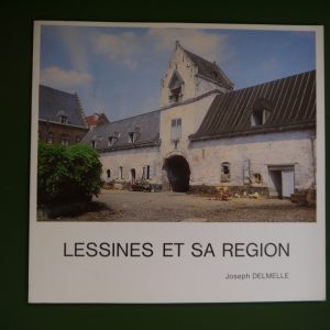 Lessines et sa région, Joseph Delmelle, Fédération du tourisme de la Province de Hainaut, 1983