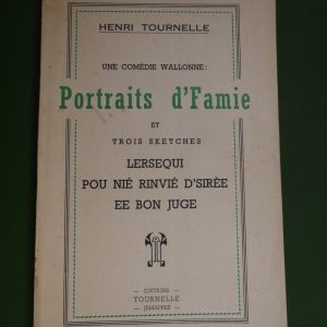 Portraits d'famie, Henri Tournelle, Tournelle, non-daté
