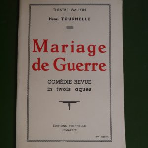 Mariage de guerre, Henri Tournelle, Tournelle, 1952