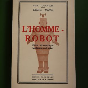 L'homme-robot, Henri Tournelle, Tournelle, non-daté