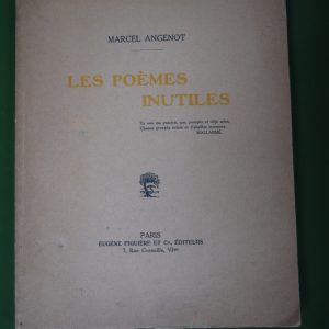 Les poèmes inutiles, Marcel Angenot, Eugène Figuière & Cie, non-daté