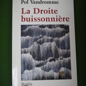La droite buissonnière, Pol Vandromme, Dualpha, 2002