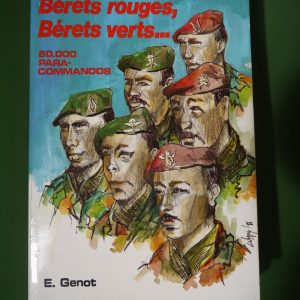 Bérets rouges, bérets verts..., E. Genot, auto-édition, 1986