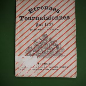 Etrennes tournaisiennes pour 1887, divers, Vasseur-Delmée, 1887