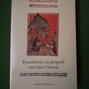 Ruusbroec in gesprek met het Oosten, Paul Mommaers & Jan van Bragt, Averbode, 1995