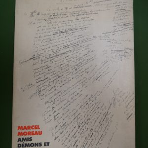 Amis démons et rythmes, Marcel Moreau, Lebeer-Hossmann, 1984