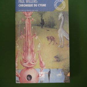 Chronique du cygne, Paul Willems, Labor, 2001