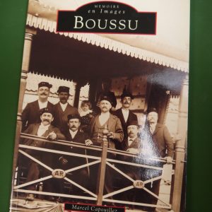 Boussu, Marcel Capouillez, Alan Sutton, 1998
