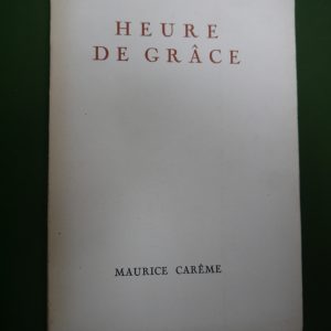 Heure de grâce, Maurice Carême, auto-édition, 1957