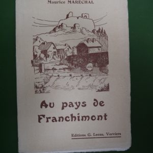 Au pays de Franchimont, Maurice Maréchal, G. Leens, 1933
