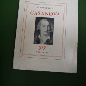 Casanova, Félicien Marceau, Gallimard, 1949