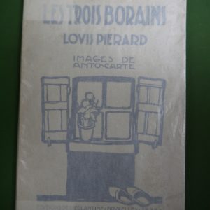 Les trois borains, Louis Pierard, l'Eglantine, 1926