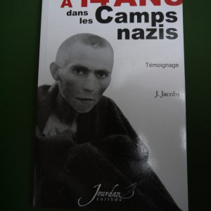 A 14 ans dans les camps nazis, J. Jacobs, Jourdan, 2009