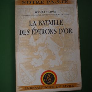 La bataille des éperons d'or, Henri Nowe, Renaissance du livre, 1945