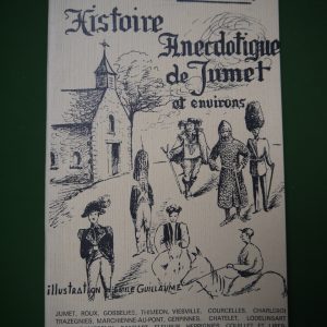 Histoire anecdotique de Jumet et environs, Maurice Moreau, auto-édition, 1971