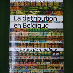 La distribution en Belgique, trente ans de mutations, Nicolas Couplain, Racine, 2005
