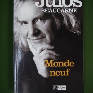 Monde neuf, Julos Beaucarne, l'Archipel, 1999