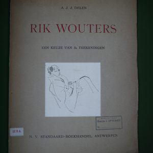 Rik Wouters, een keuze van 30 teekeningen, A.J.J. Delen, Standaard boekhandel, non-daté