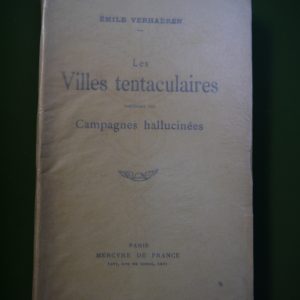 Les villes tentaculaires, Emile Verharen, Mercure de France, 1920
