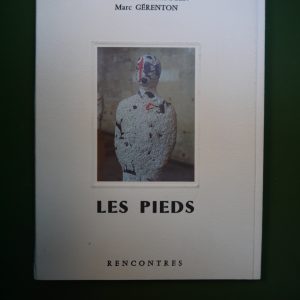 Les pieds, Jean-Pierre Verheggen & Marc Gérenton, Rencontres, 1997