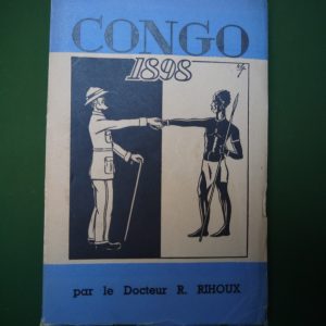 Congo 1898, Raymond Rihoux, Imprimerie lithographie tournaisienne, 1948