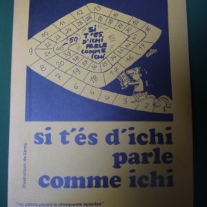 Si t'és d'ichi parle comme ichi, Paul Mahieu, Maison de la culture de Tournai,1988
