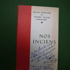 Nos inciens, divers, Royale compagnie du cabaret wallon tournaisien, 1962