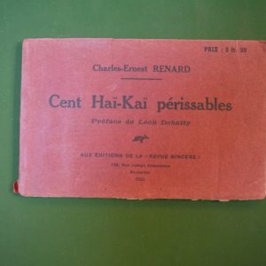 Cent Haï-Kaï périssables, Charles-Ernest Renard, la Revue sincère, 1924