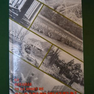 La bataille de la forêt de Huertgen, Charles B. MacDonald, Foxmaster and Pozit press Belgium, 1992