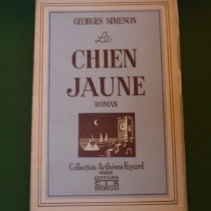 Le chien jaune, Georges Simenon, Arthème Fayard/CIR, non-daté