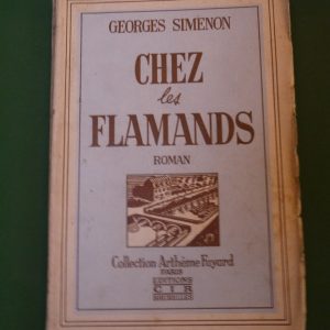 Chez les Flamands, Georges Simenon, Arthème Fayard/CIR, non-daté