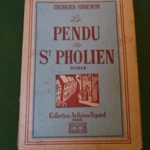 Le pendu de St Pholien, Georges Simenon, Arthème Fayard/CIR, non-daté