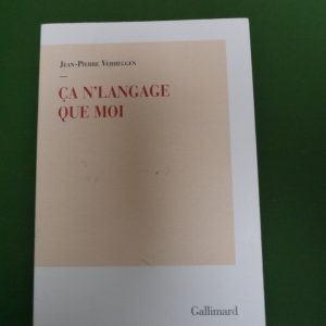 Ca n'langage que moi, Jean-Pierre Verheggen, Gallimard, 2015