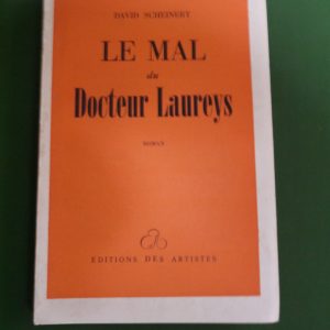 Le mal du docteur Laureys, David Scheinert, éditions des Artistes, 1962