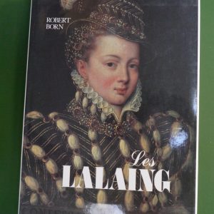 Les Lalaing, Robert Born, Editeurs d'art associés, 1986