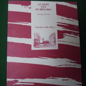 Le vent est au molinel, Georges van Snick, Agence culturelle de la ruralité, 1994